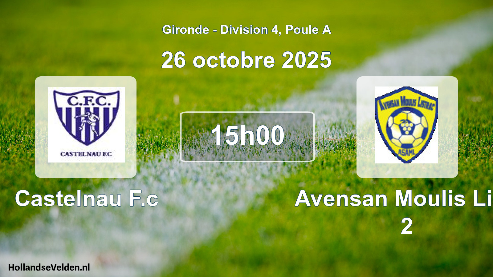 Scheduled Match: Castelnau F.c - Avensan Moulis List. 2 (26 October 2025)