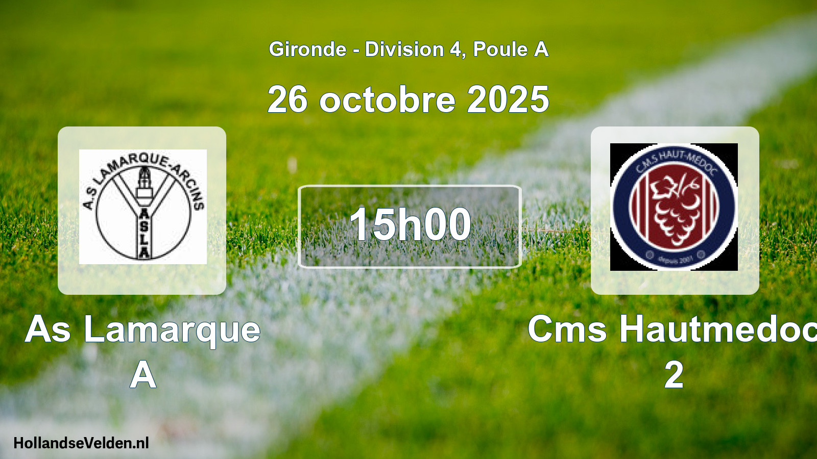 Scheduled Match: As Lamarque A - Cms Hautmedoc 2 (26 October 2025)