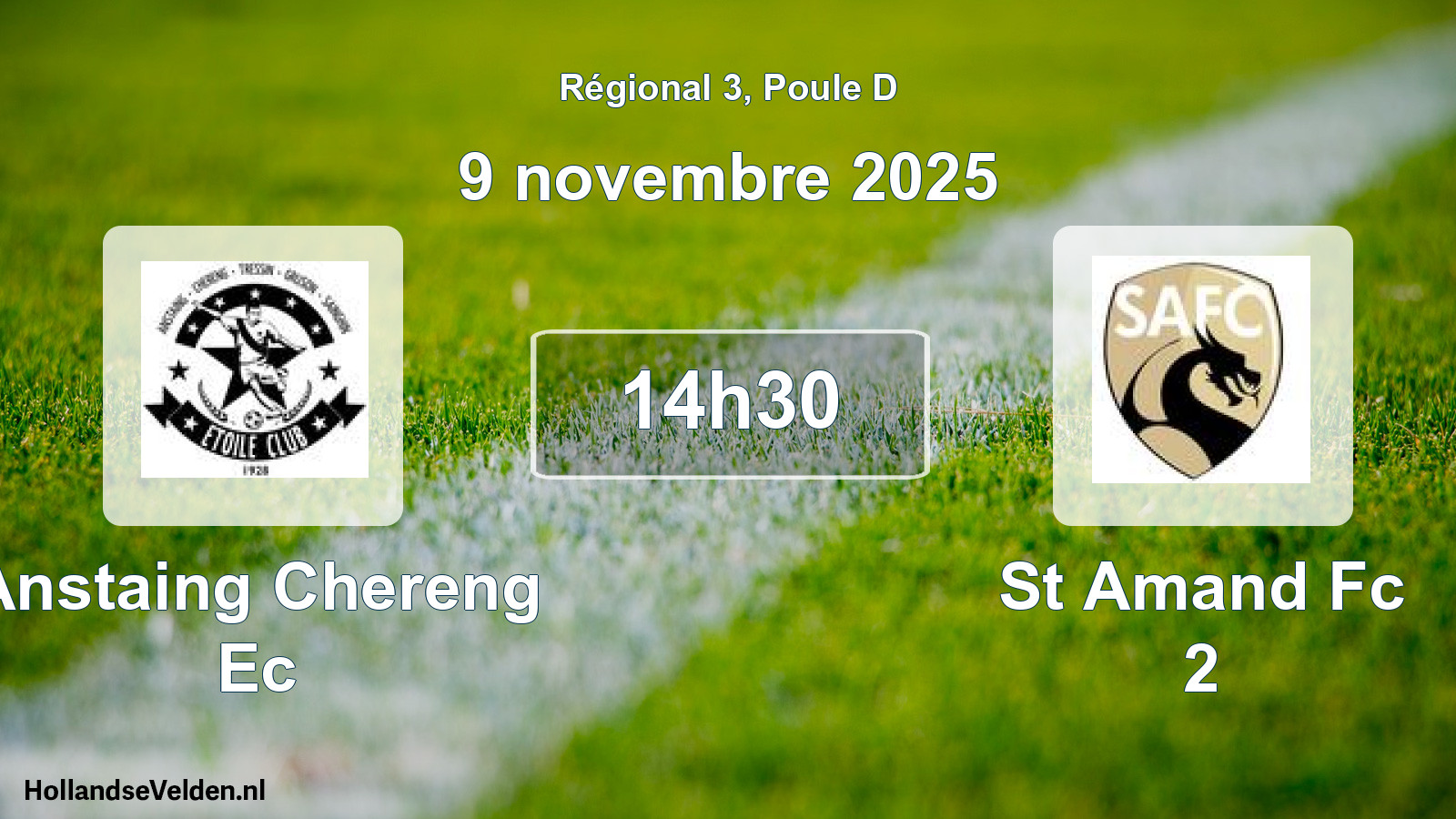 Geplande wedstrijd: Anstaing Chereng Ec - St Amand Fc 2 (9 novembre 2025)