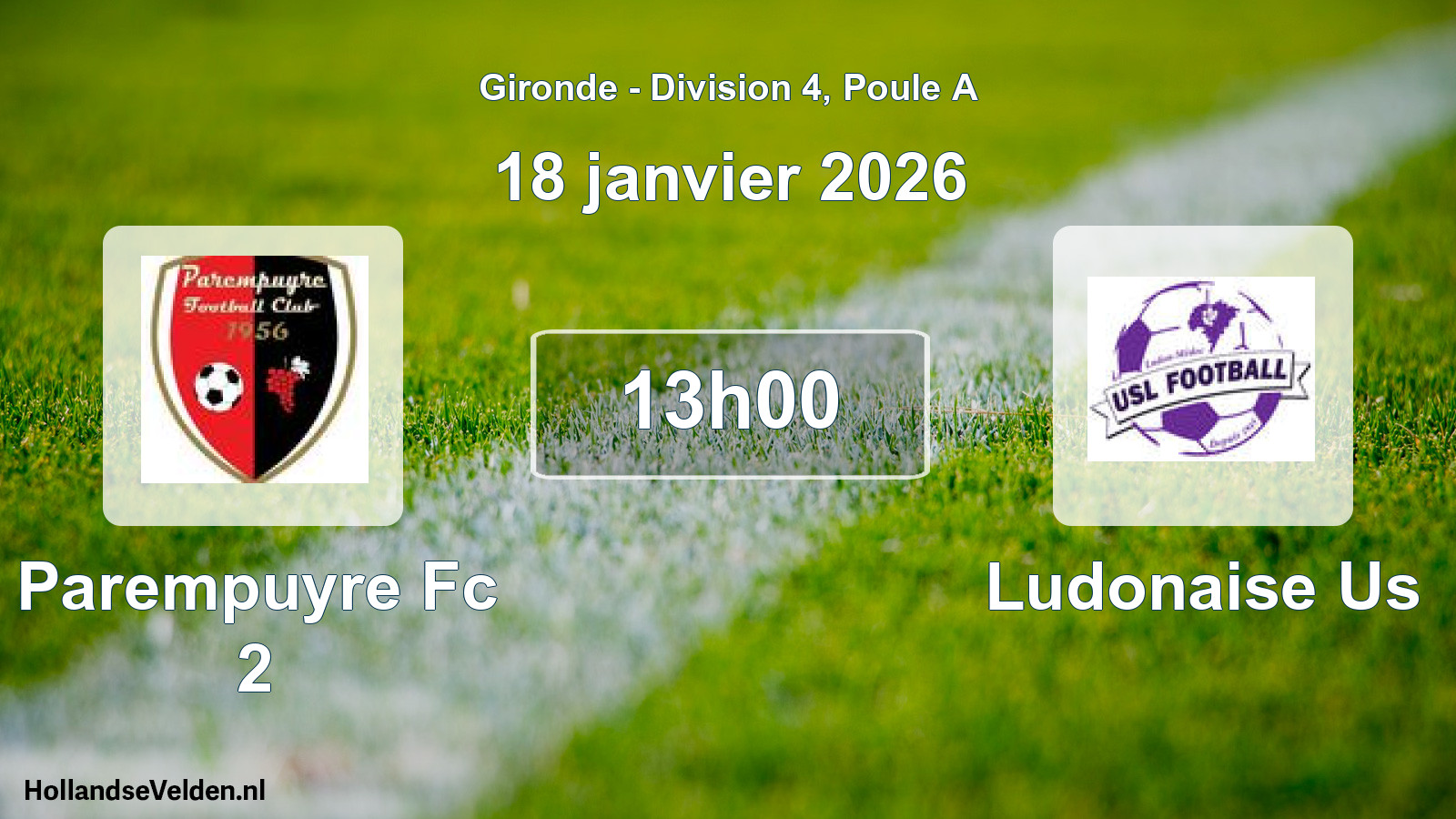 Geplande wedstrijd: Parempuyre Fc 2 - Ludonaise Us (18 janvier 2026)