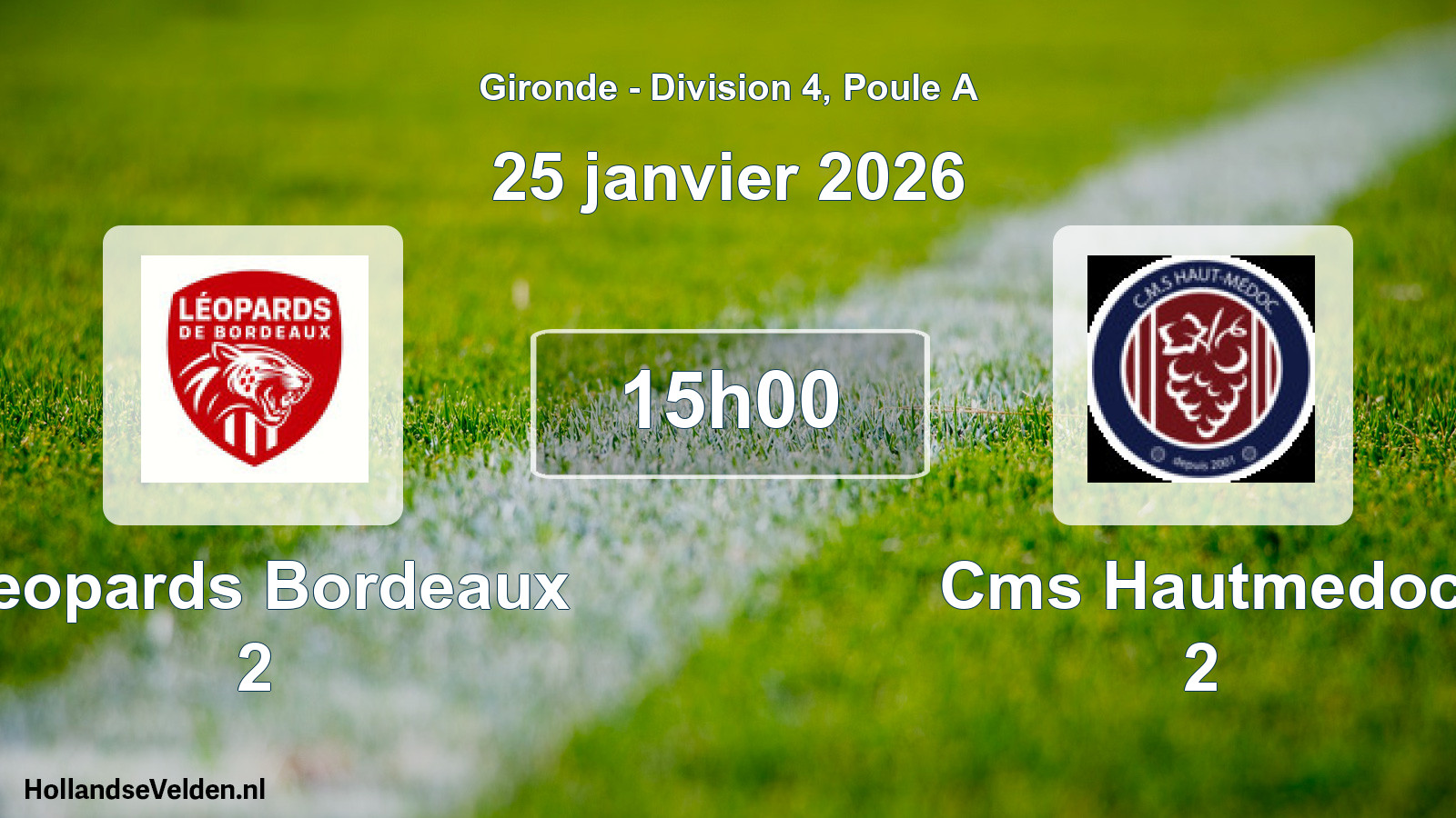 Scheduled Match: Leopards Bordeaux 2 - Cms Hautmedoc 2 (25 January 2026)