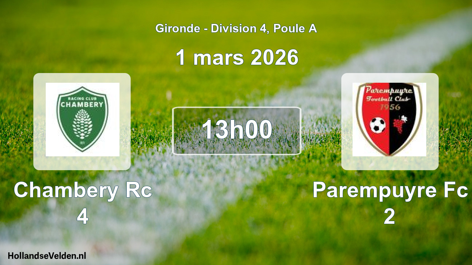 Scheduled Match: Chambery Rc 4 - Parempuyre Fc 2 (1 March 2026)