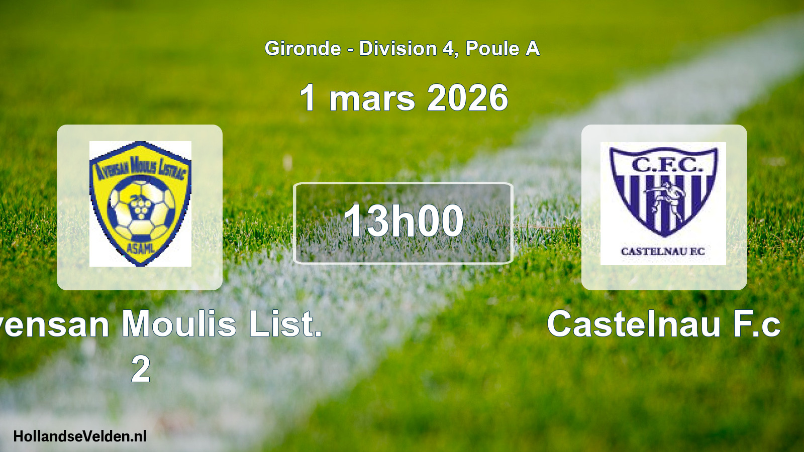 Scheduled Match: Avensan Moulis List. 2 - Castelnau F.c (1 March 2026)