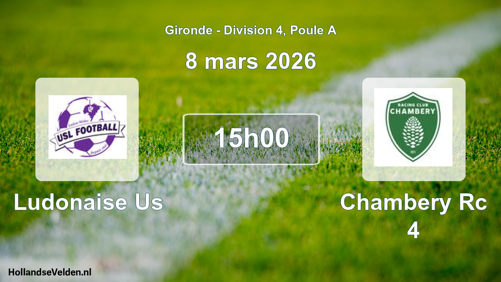 Geplande wedstrijd: Ludonaise Us - Chambery Rc 4 (8 mars 2026)