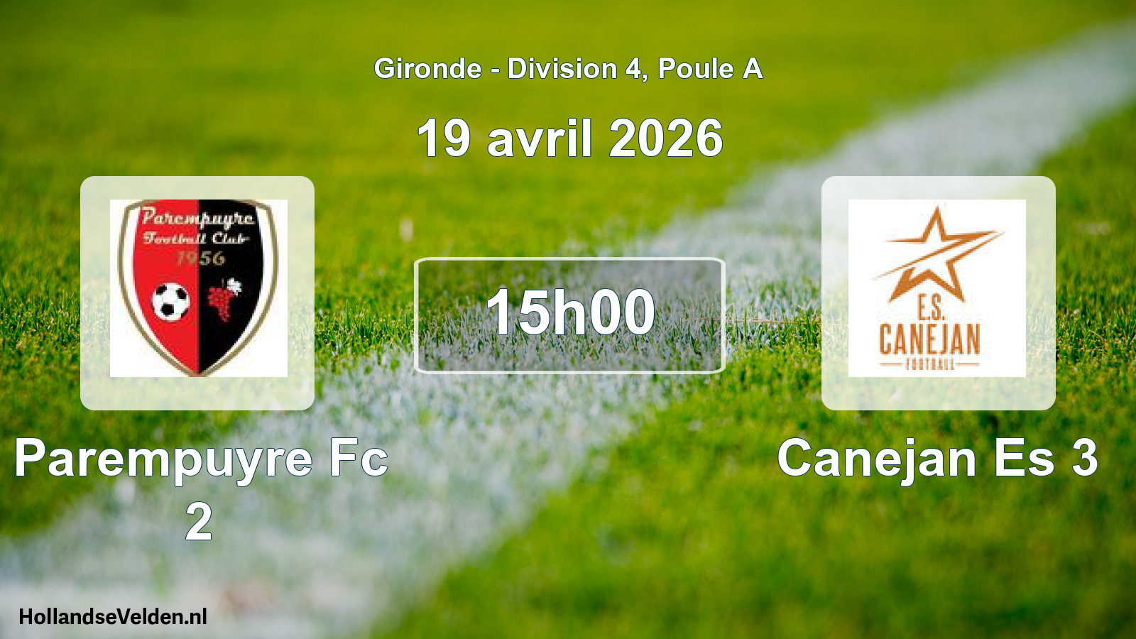 Geplande wedstrijd: Parempuyre Fc 2 - Canejan Es 3 (19 avril 2026)