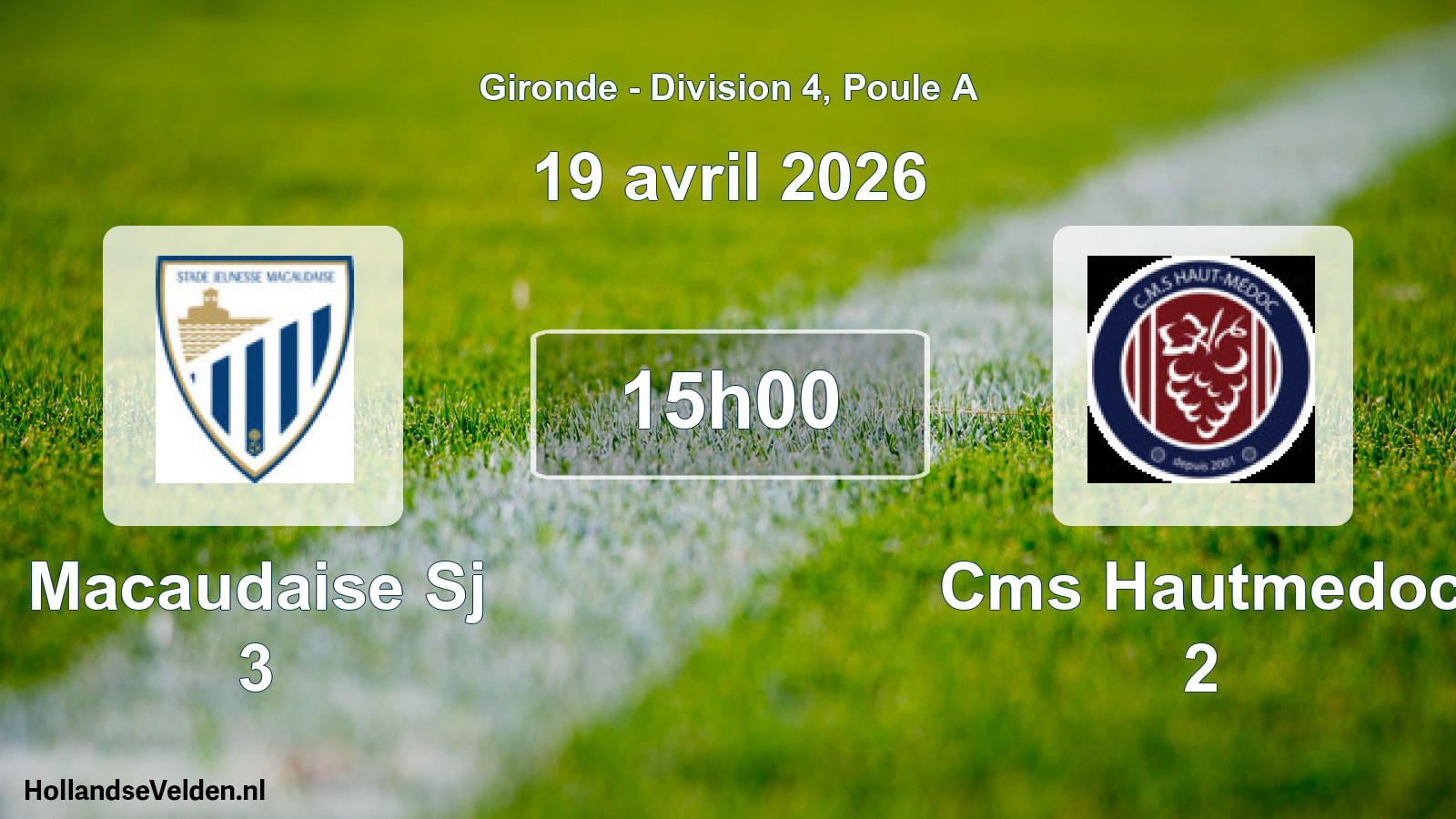 Geplande wedstrijd: Macaudaise Sj 3 - Cms Hautmedoc 2 (19 avril 2026)