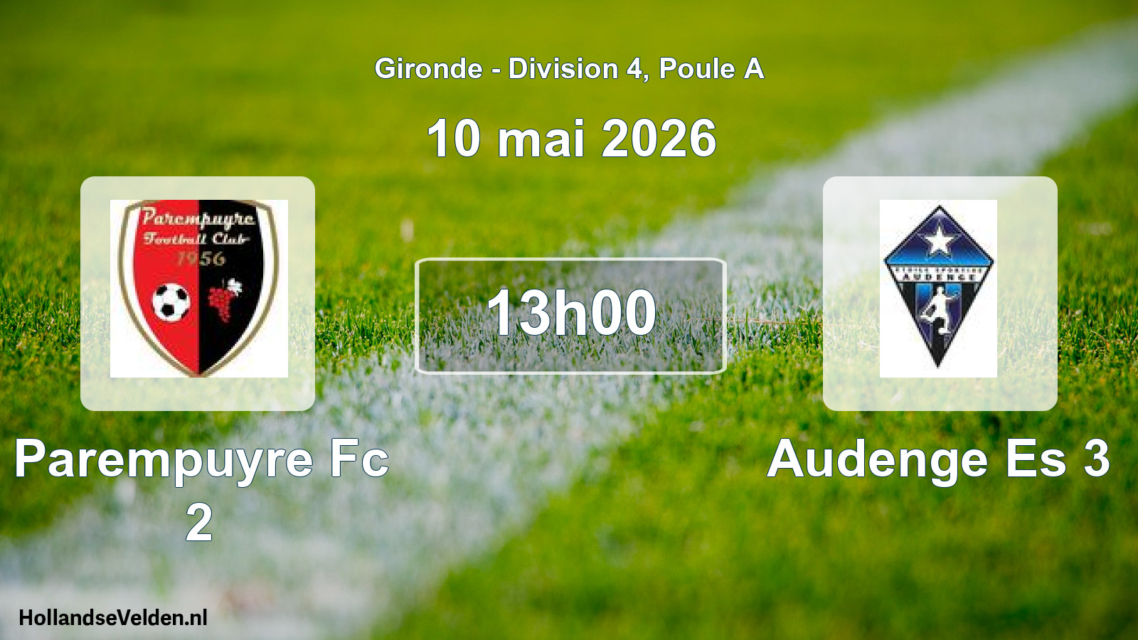 Geplande wedstrijd: Parempuyre Fc 2 - Audenge Es 3 (10 mei 2026)
