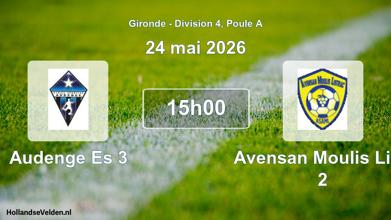 Geplande wedstrijd: Audenge Es 3 - Avensan Moulis List. 2 (24 mai 2026)