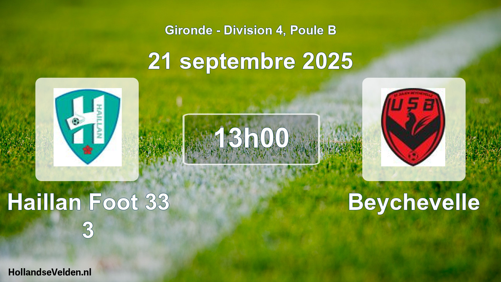 Scheduled Match: Haillan Foot 33 3 - Beychevelle (21 September 2025)