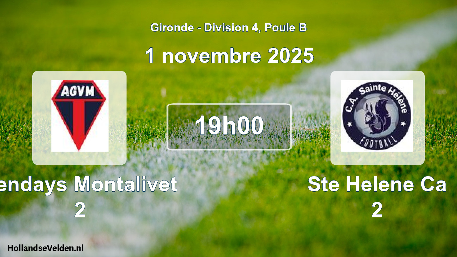 Scheduled Match: Vendays Montalivet 2 - Ste Helene Ca 2 (1 November 2025)