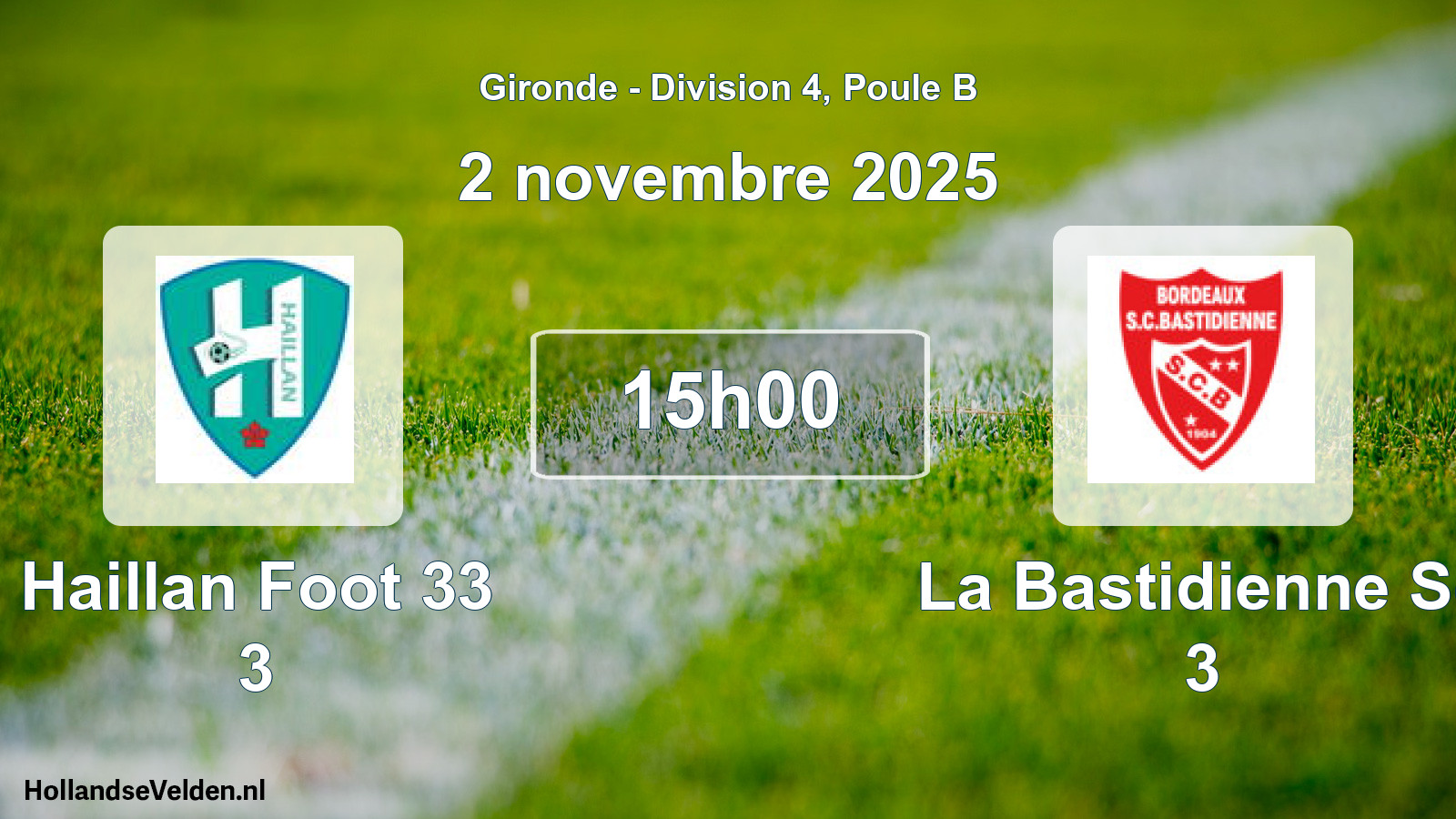 Geplande wedstrijd: Haillan Foot 33 3 - La Bastidienne Sc 3 (2 novembre 2025)