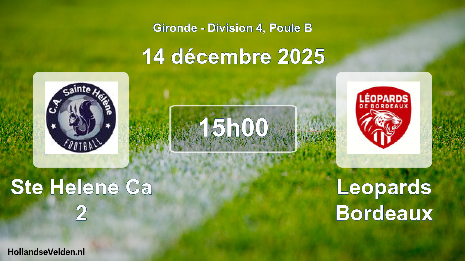 Scheduled Match: Ste Helene Ca 2 - Leopards Bordeaux (14 December 2025)