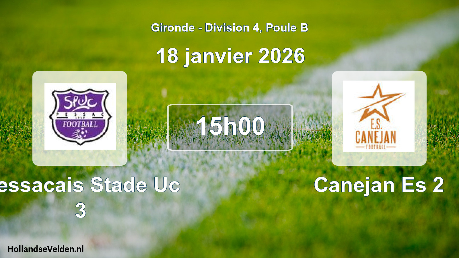 Geplande wedstrijd: Pessacais Stade Uc 3 - Canejan Es 2 (18 janvier 2026)