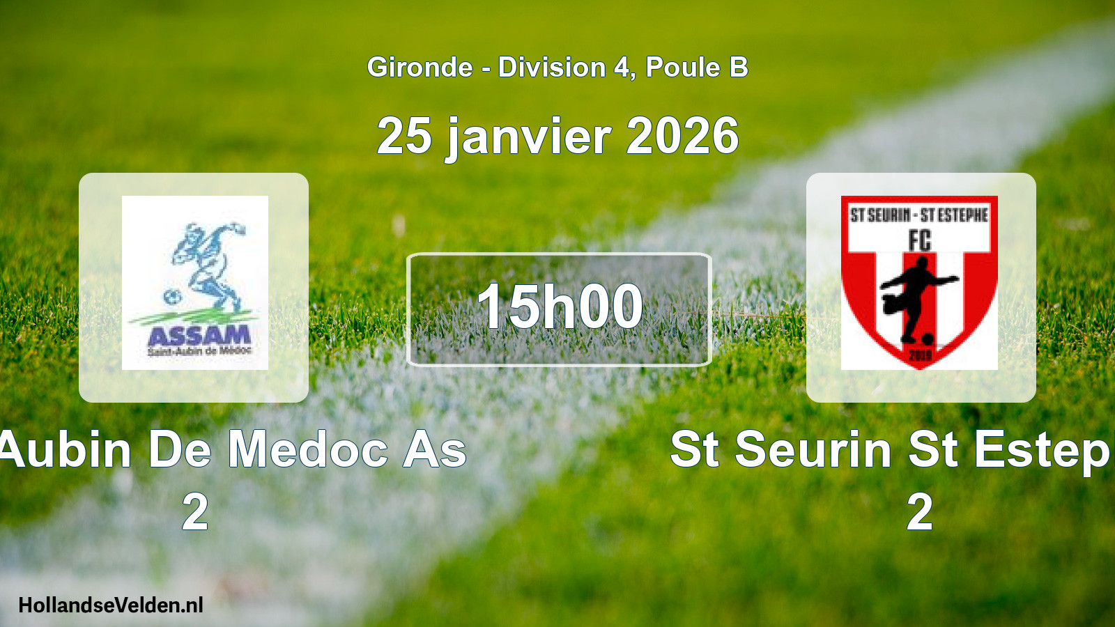Scheduled Match: St Aubin De Medoc As 2 - St Seurin St Estephe 2 (25 January 2026)