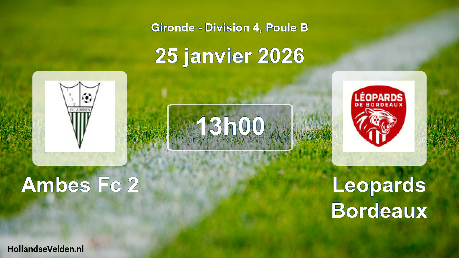 Scheduled Match: Ambes Fc 2 - Leopards Bordeaux (25 January 2026)