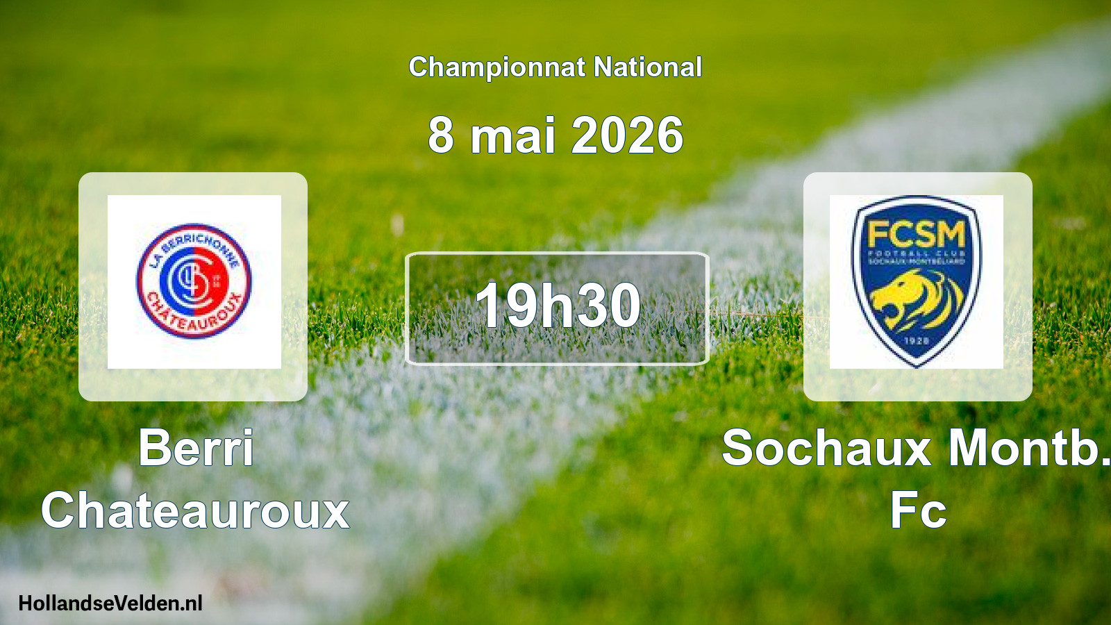 Scheduled Match: Berri Chateauroux - Sochaux Montb. Fc (8 May 2026)