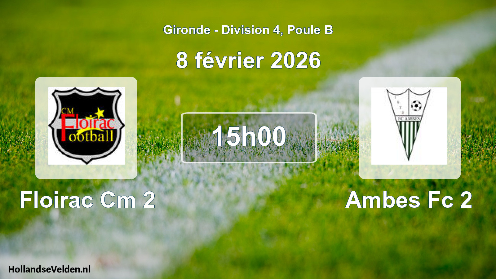 Scheduled Match: Floirac Cm 2 - Ambes Fc 2 (8 February 2026)