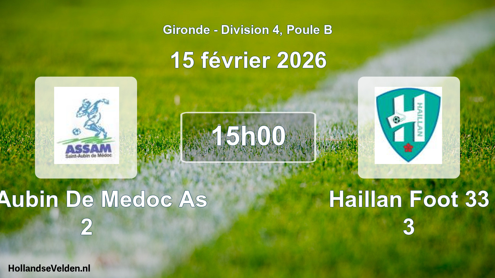 Scheduled Match: St Aubin De Medoc As 2 - Haillan Foot 33 3 (15 February 2026)