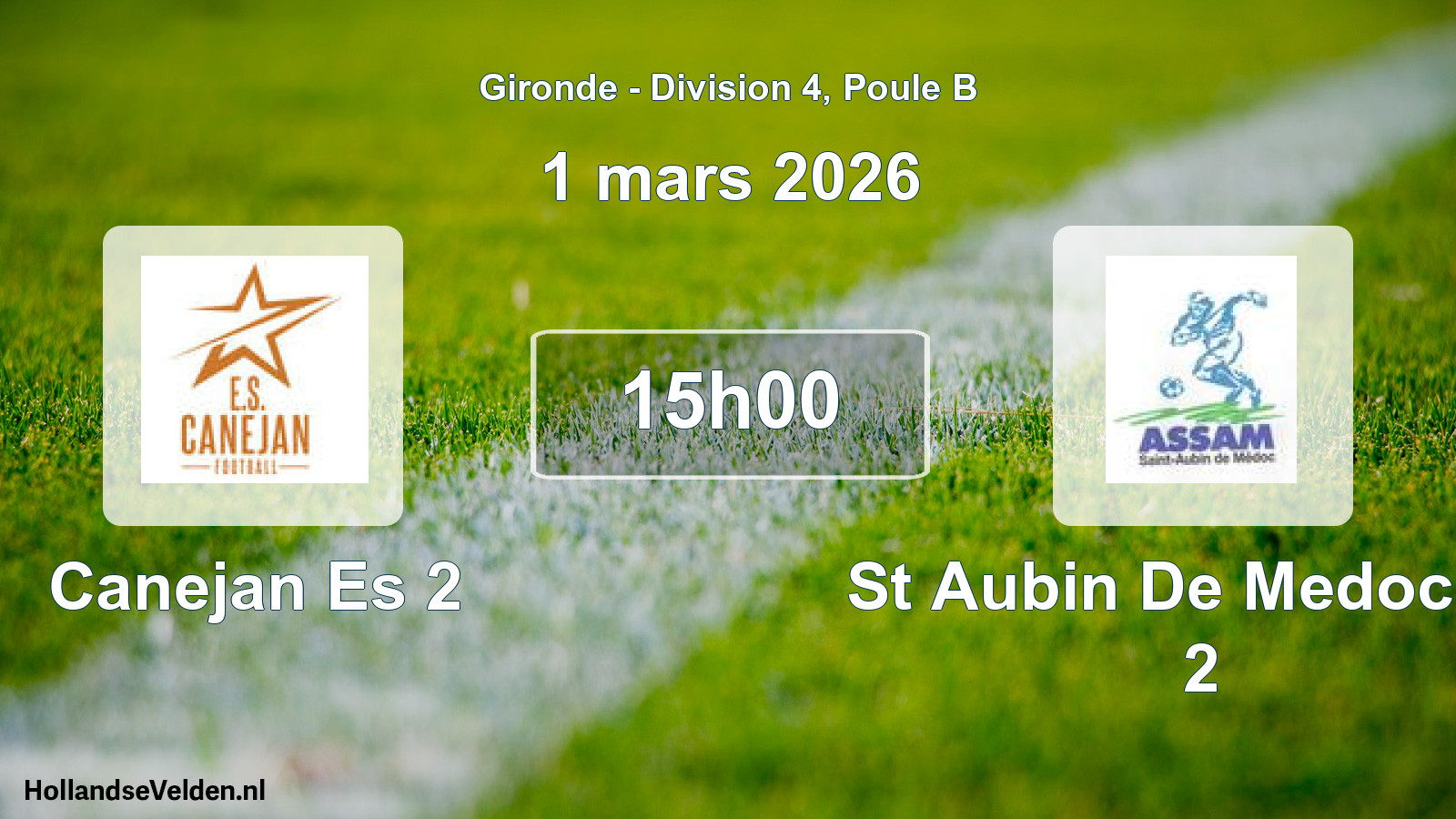 Scheduled Match: Canejan Es 2 - St Aubin De Medoc As 2 (1 March 2026)