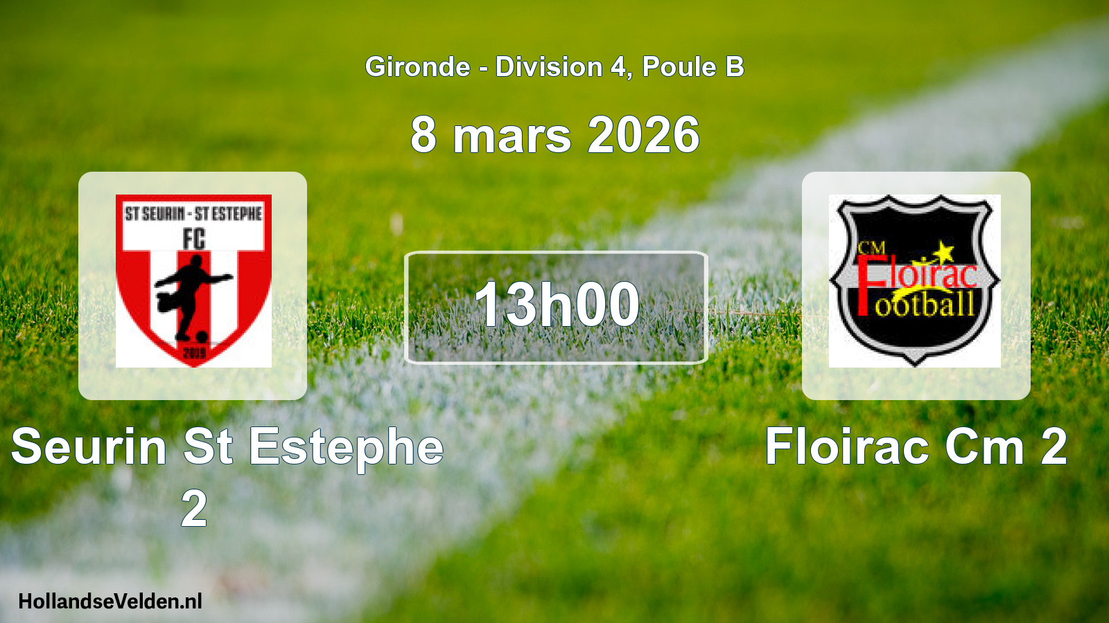 Scheduled Match: St Seurin St Estephe 2 - Floirac Cm 2 (8 March 2026)