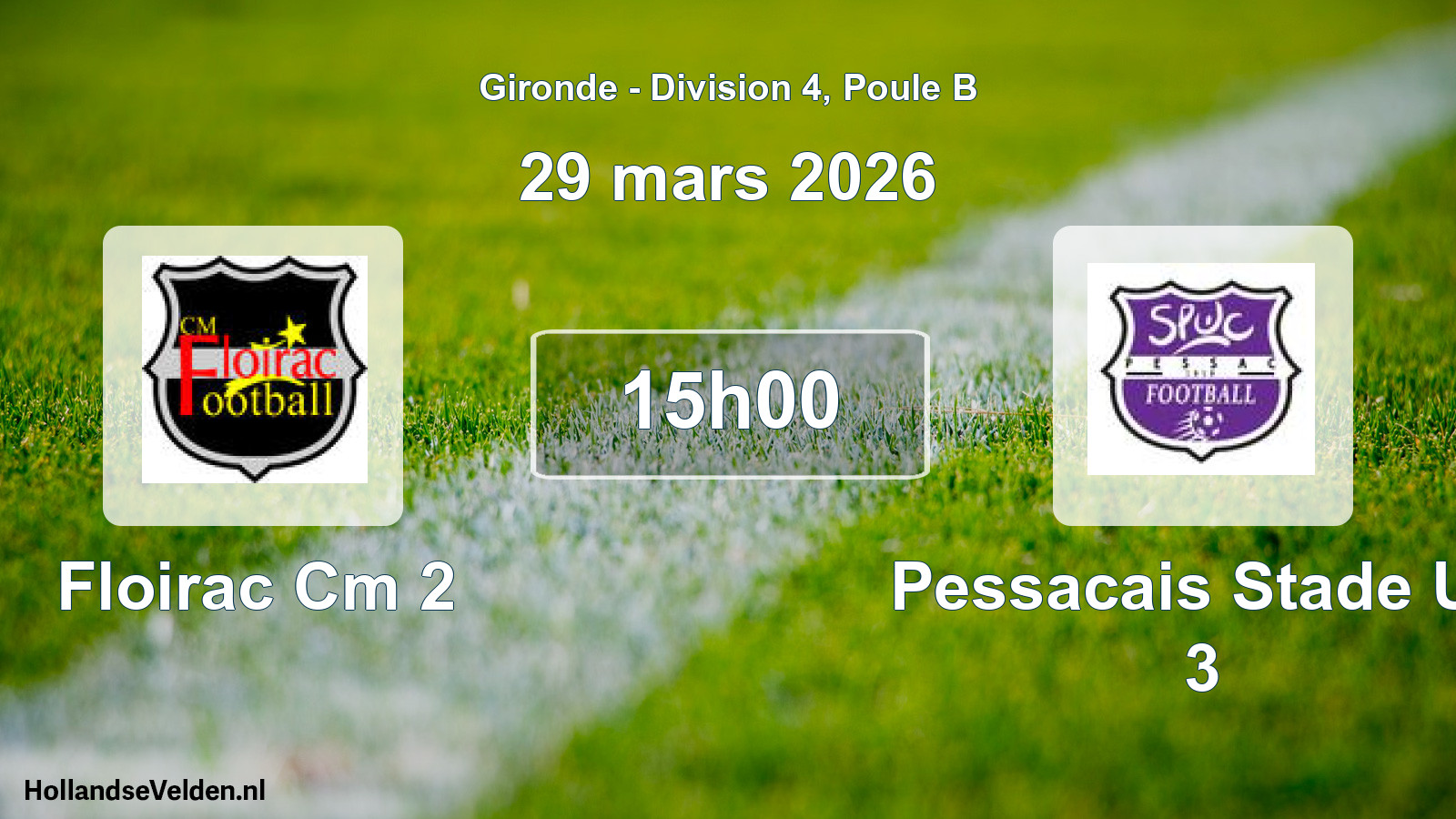 Geplande wedstrijd: Floirac Cm 2 - Pessacais Stade Uc 3 (29 mars 2026)