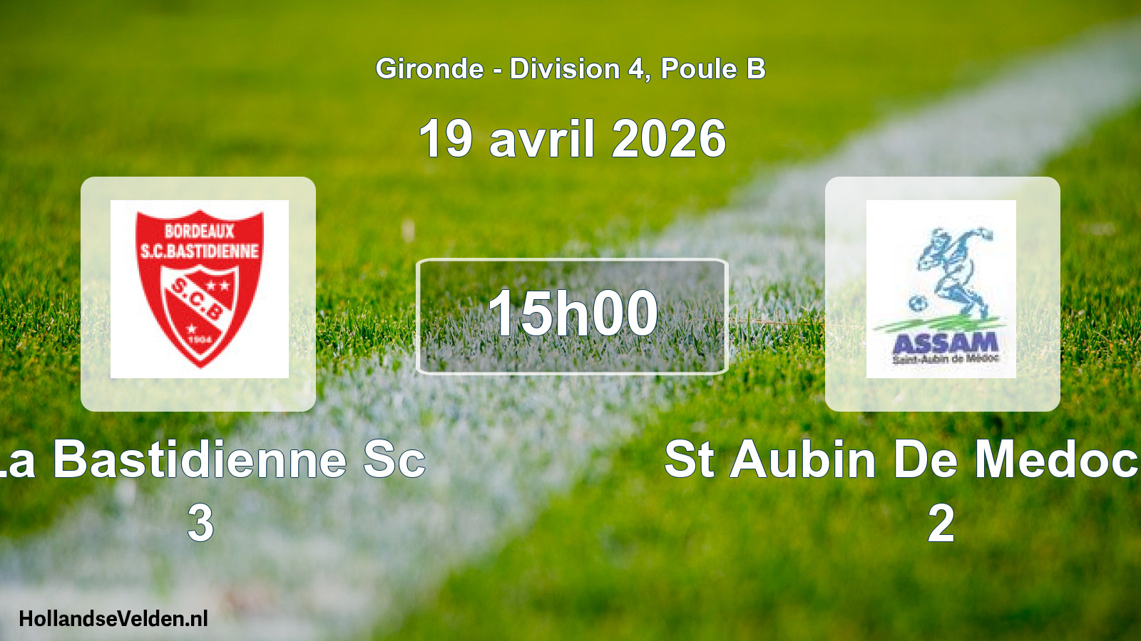 Scheduled Match: La Bastidienne Sc 3 - St Aubin De Medoc As 2 (19 April 2026)