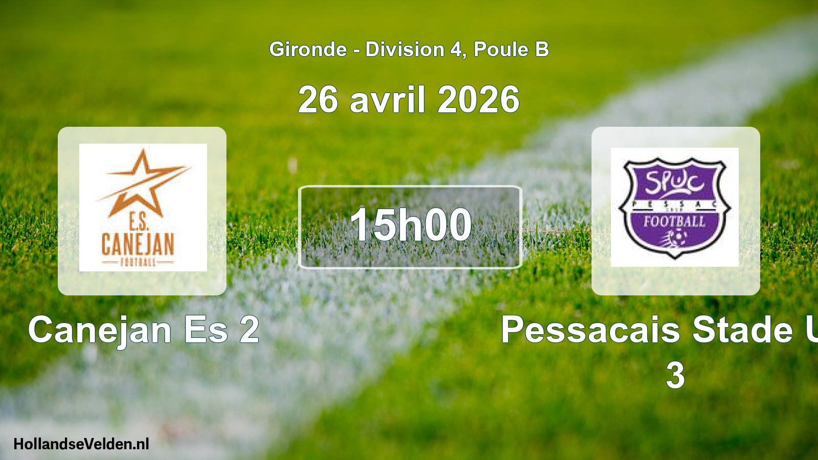 Geplande wedstrijd: Canejan Es 2 - Pessacais Stade Uc 3 (26 avril 2026)