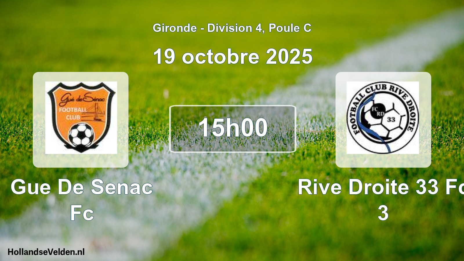 Geplande wedstrijd: Gue De Senac Fc - Rive Droite 33 Fc 3 (19 octobre 2025)