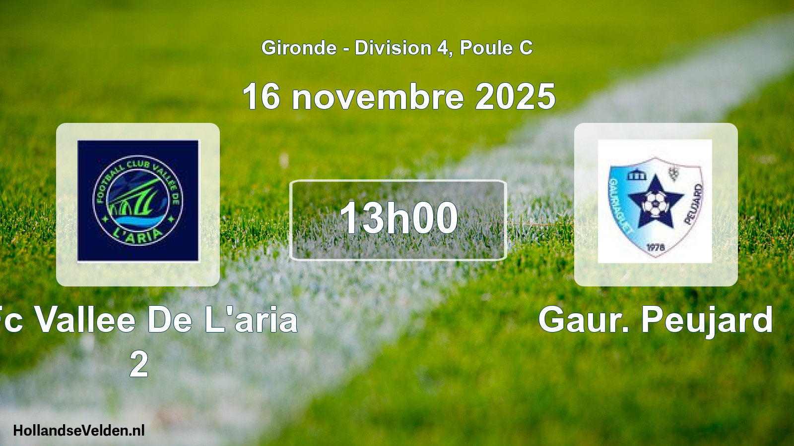 Geplande wedstrijd: Fc Vallee De L'aria 2 - Gaur. Peujard (16 novembre 2025)