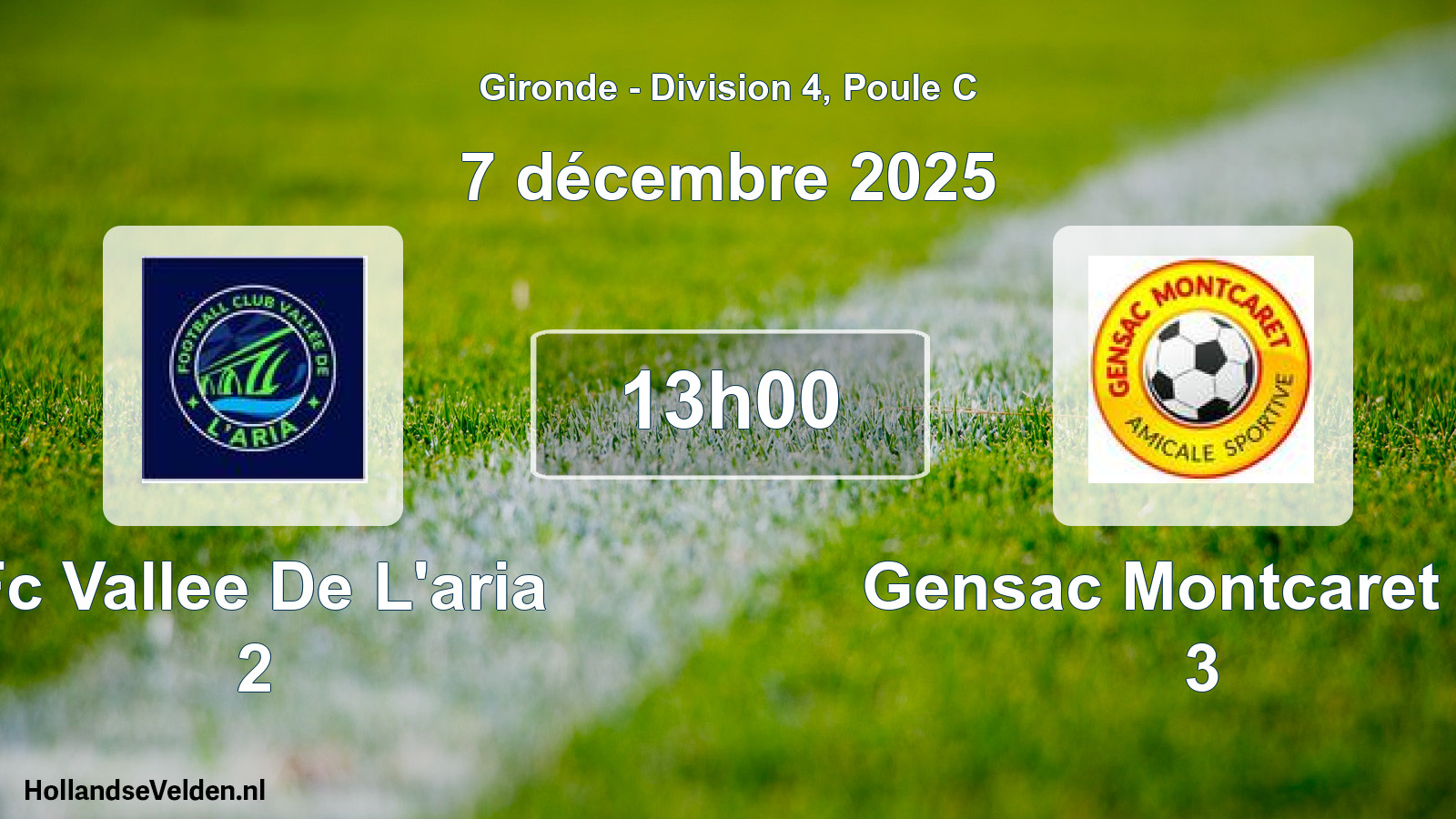 Geplande wedstrijd: Fc Vallee De L'aria 2 - Gensac Montcaret As 3 (7 décembre 2025)