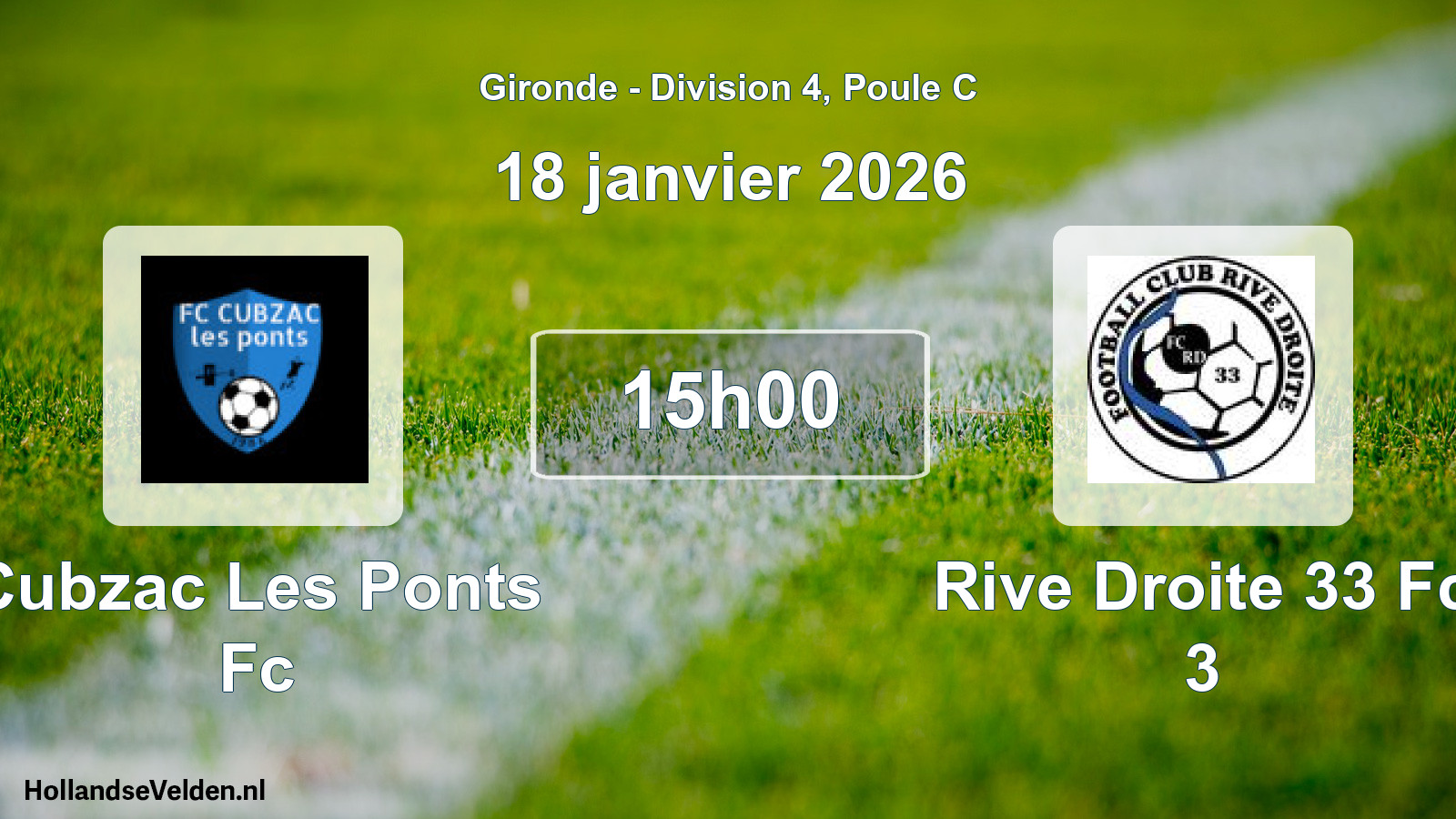 Geplande wedstrijd: Cubzac Les Ponts Fc - Rive Droite 33 Fc 3 (18 janvier 2026)