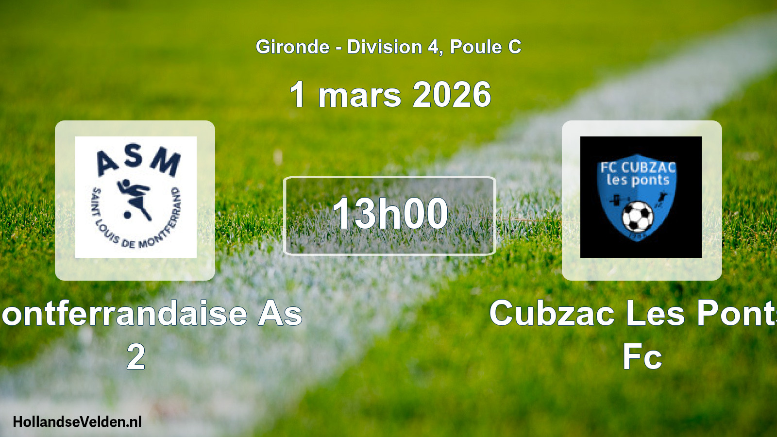 Geplande wedstrijd: Montferrandaise As 2 - Cubzac Les Ponts Fc (1 mars 2026)