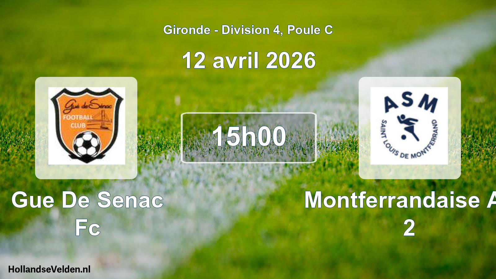Geplande wedstrijd: Gue De Senac Fc - Montferrandaise As 2 (12 avril 2026)