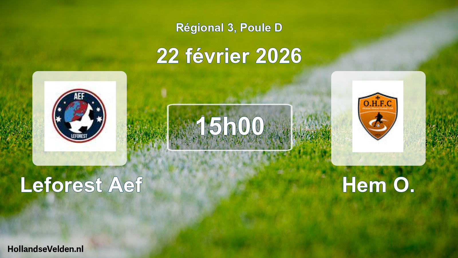 Geplande wedstrijd: Leforest Aef - Hem O. (22 février 2026)
