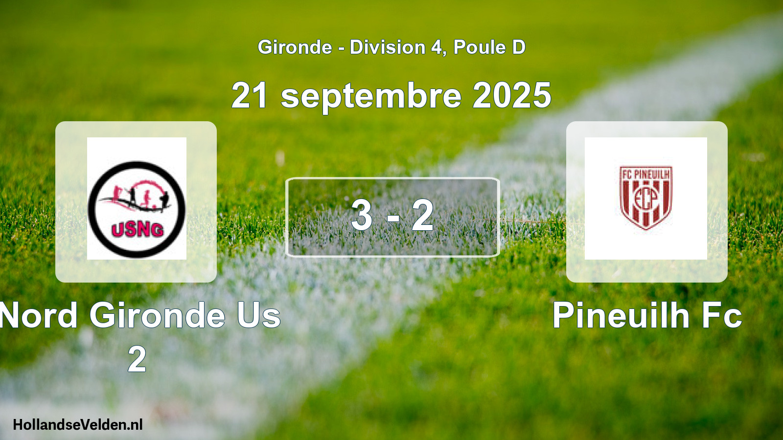 Gespeelde wedstrijd: Nord Gironde Us 2 - Pineuilh Fc 3 - 2 (21 september 2025)
