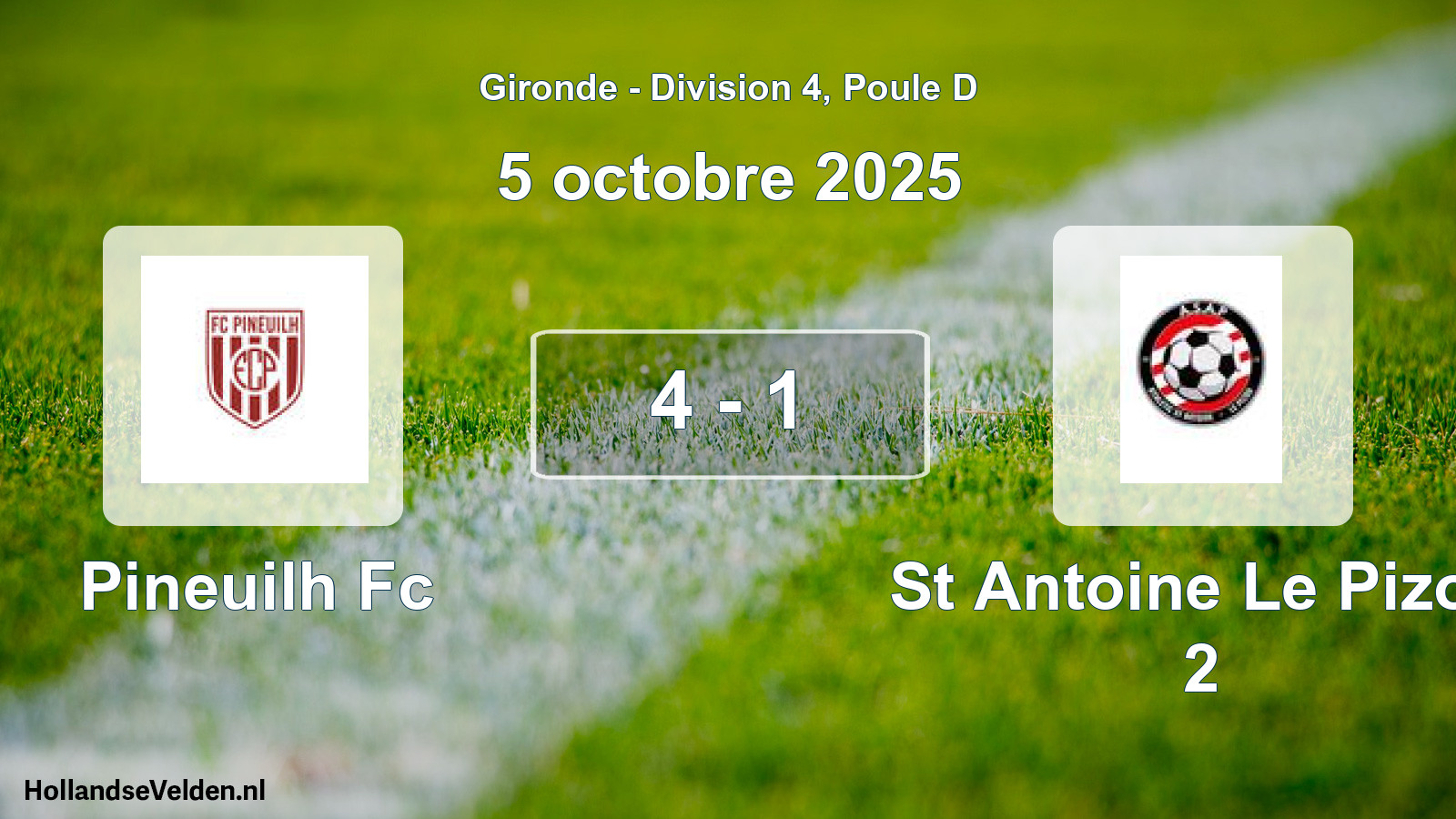 Gespeelde wedstrijd: Pineuilh Fc - St Antoine Le Pizou 2 4 - 1 (5 oktober 2025)