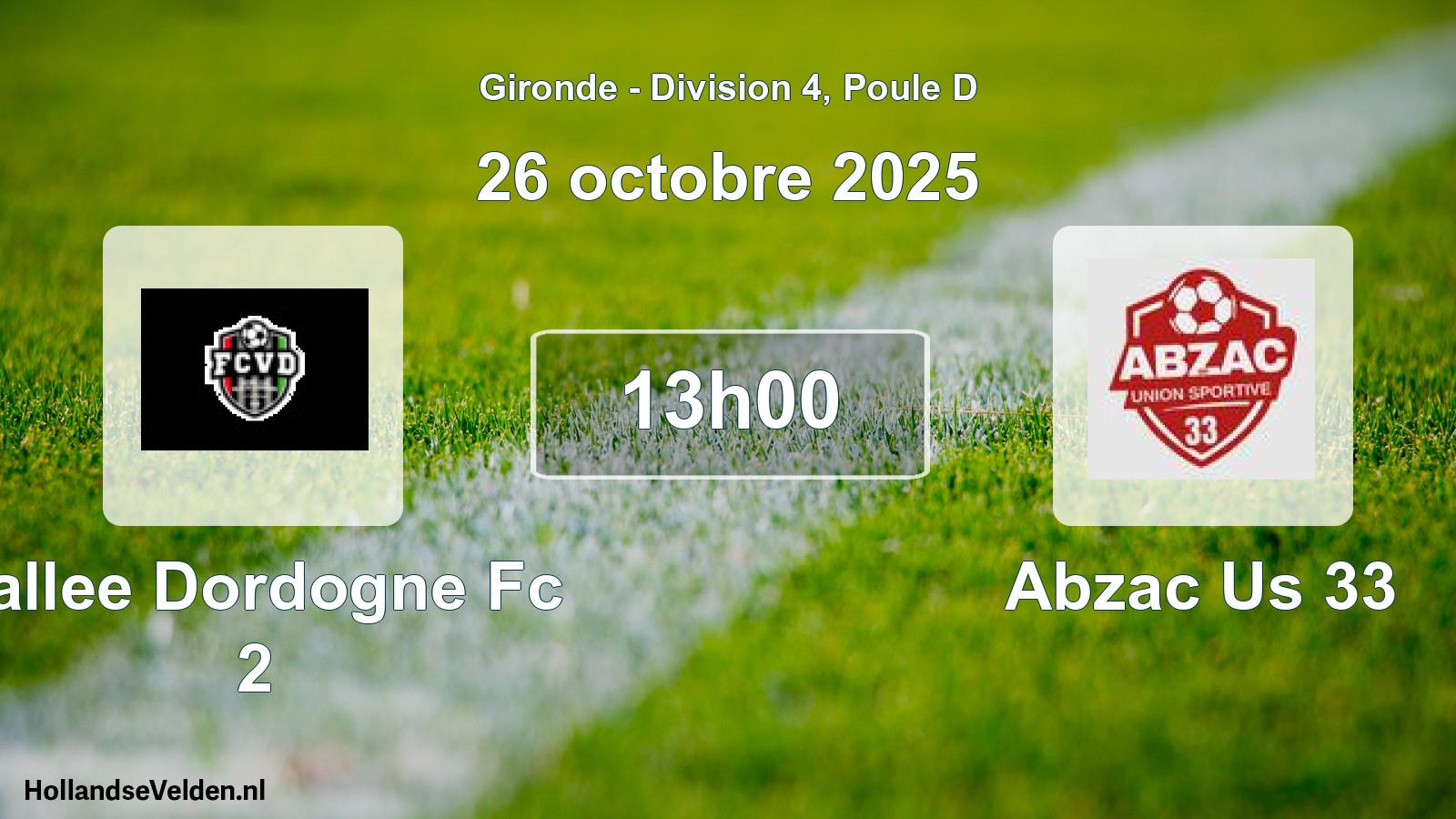 Geplande wedstrijd: Vallee Dordogne Fc 2 - Abzac Us 33 (26 oktober 2025)