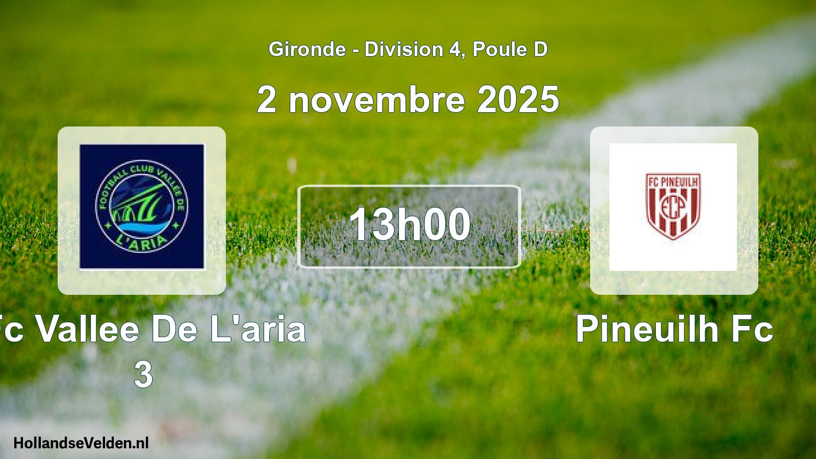 Scheduled Match: Fc Vallee De L'aria 3 - Pineuilh Fc (2 November 2025)