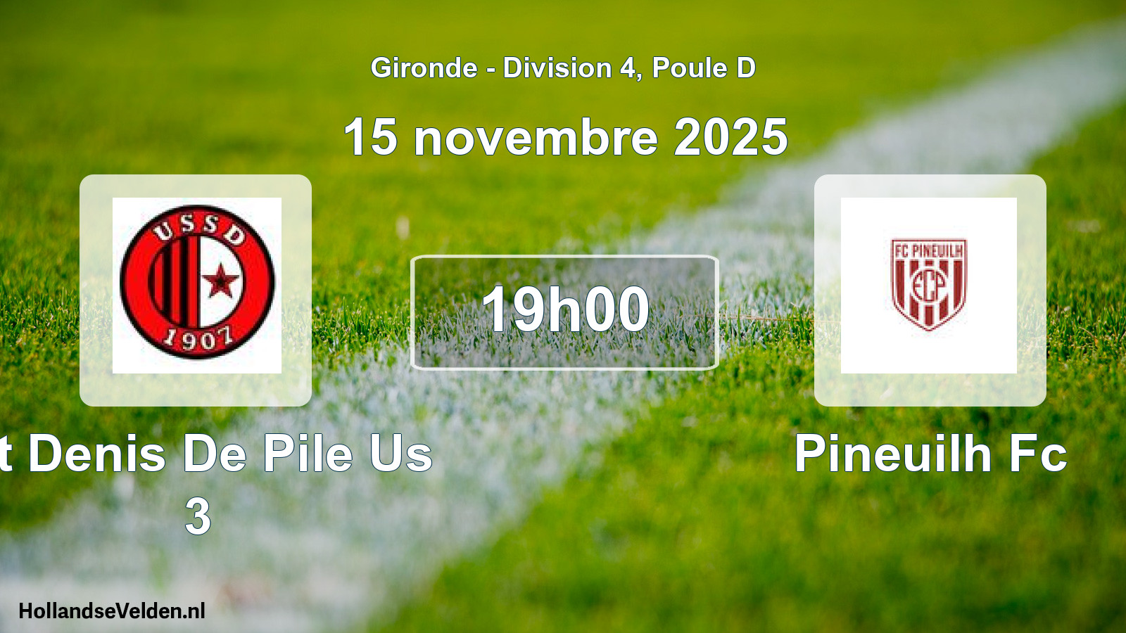 Scheduled Match: St Denis De Pile Us 3 - Pineuilh Fc (15 November 2025)