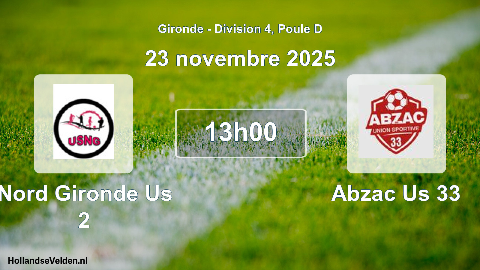 Scheduled Match: Nord Gironde Us 2 - Abzac Us 33 (23 November 2025)