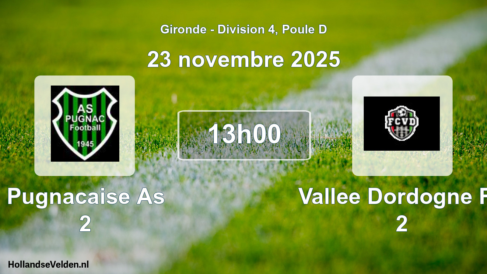 Scheduled Match: Pugnacaise As 2 - Vallee Dordogne Fc 2 (23 November 2025)