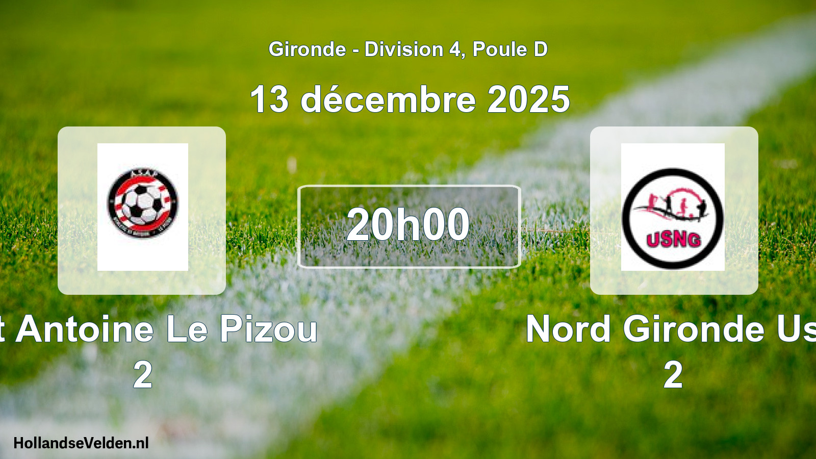 Scheduled Match: St Antoine Le Pizou 2 - Nord Gironde Us 2 (13 December 2025)