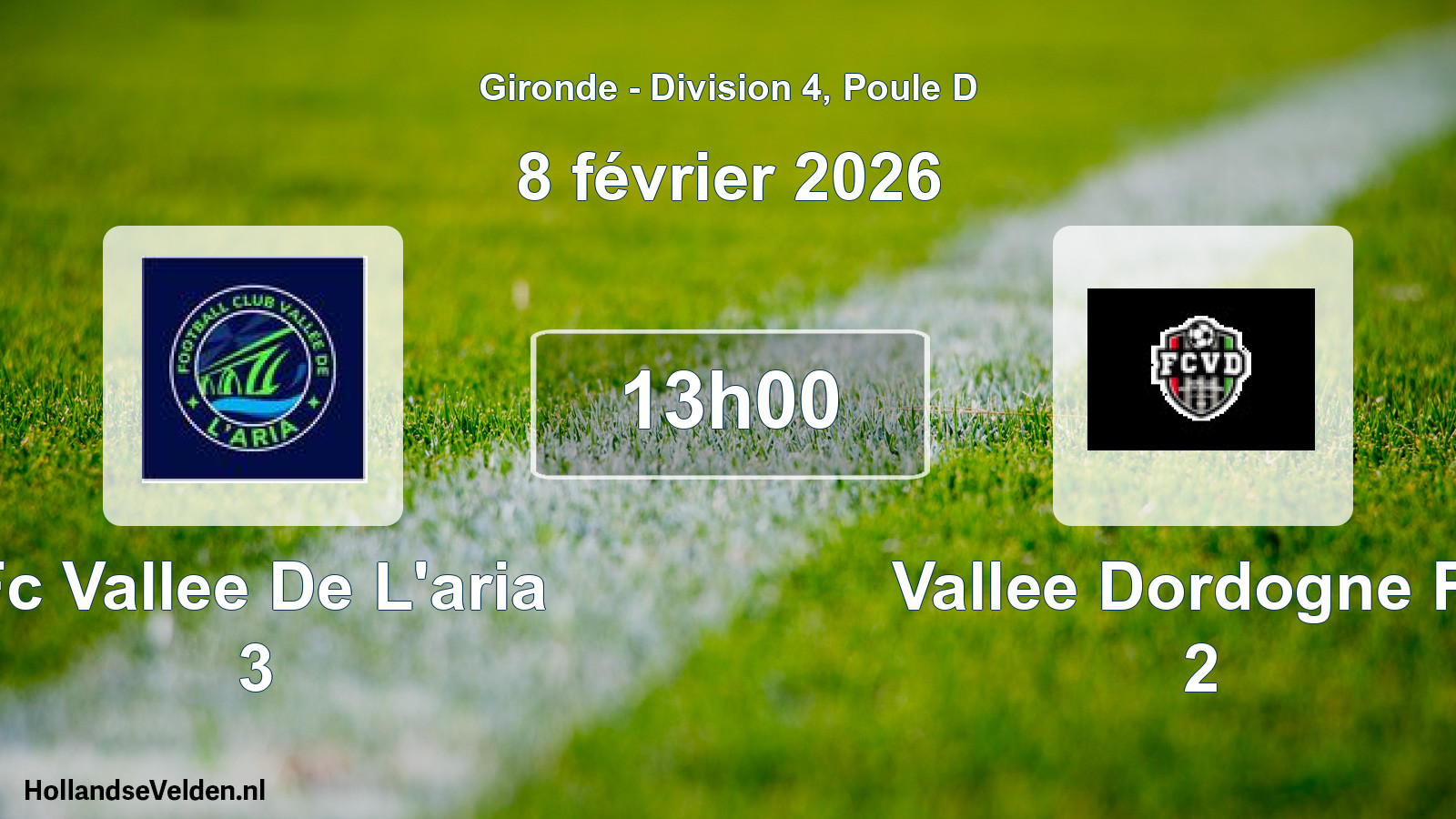 Geplande wedstrijd: Fc Vallee De L'aria 3 - Vallee Dordogne Fc 2 (8 februari 2026)