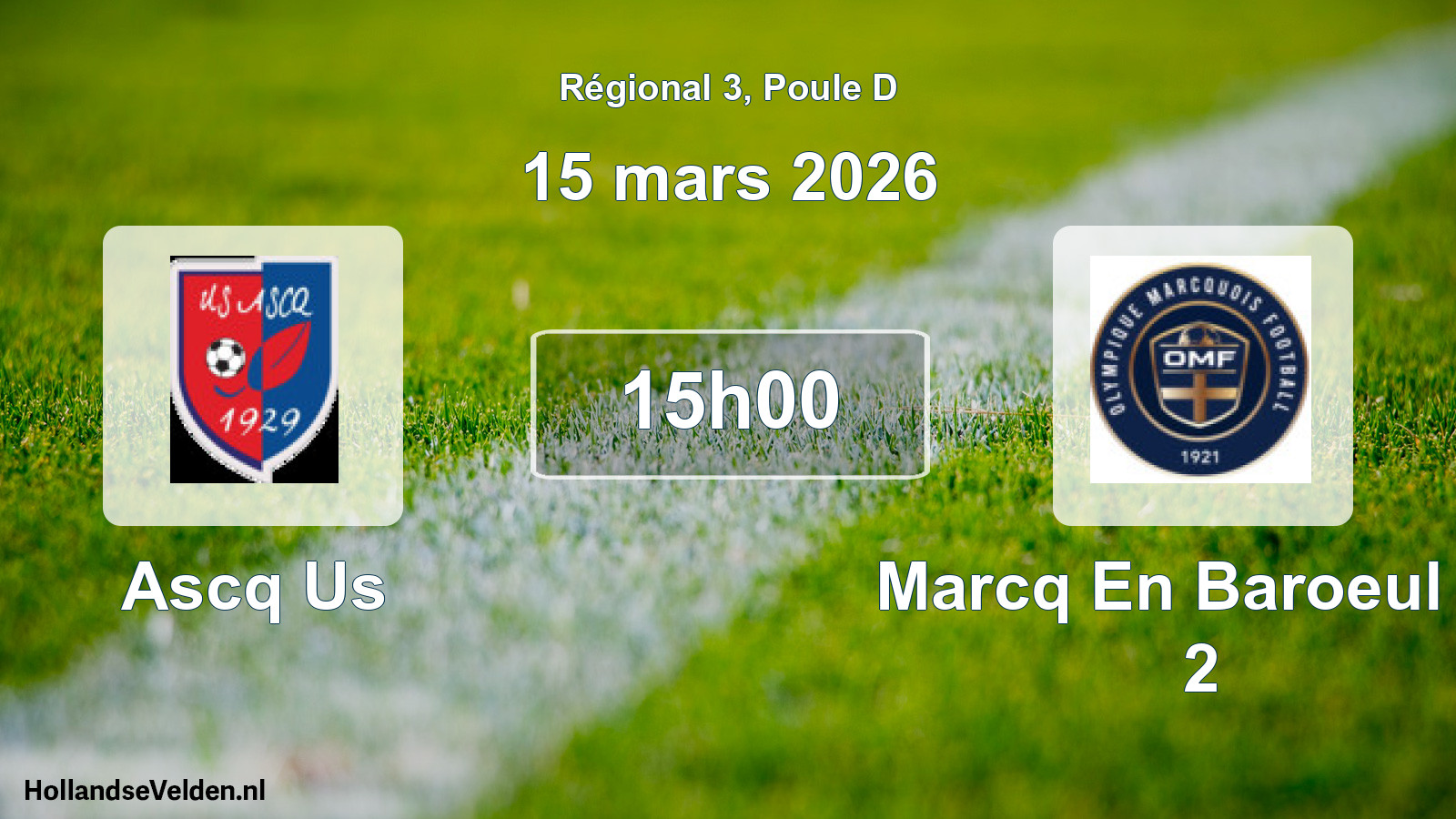 Geplande wedstrijd: Ascq Us - Marcq En Baroeul O. 2 (15 maart 2026)