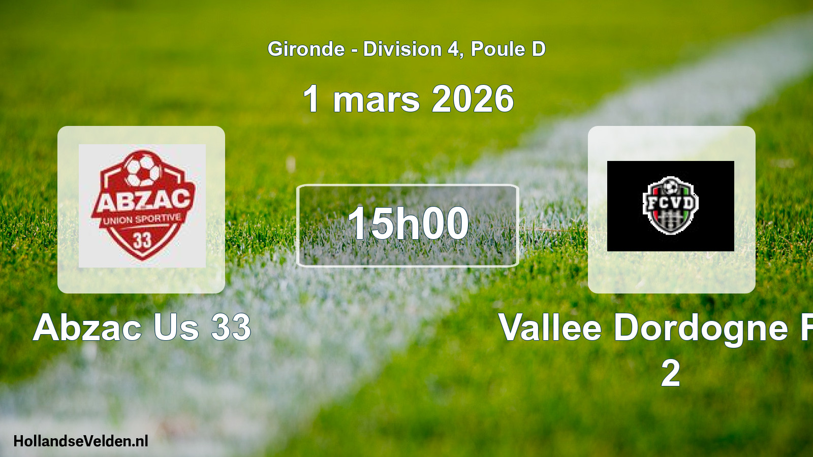 Geplande wedstrijd: Abzac Us 33 - Vallee Dordogne Fc 2 (1 maart 2026)