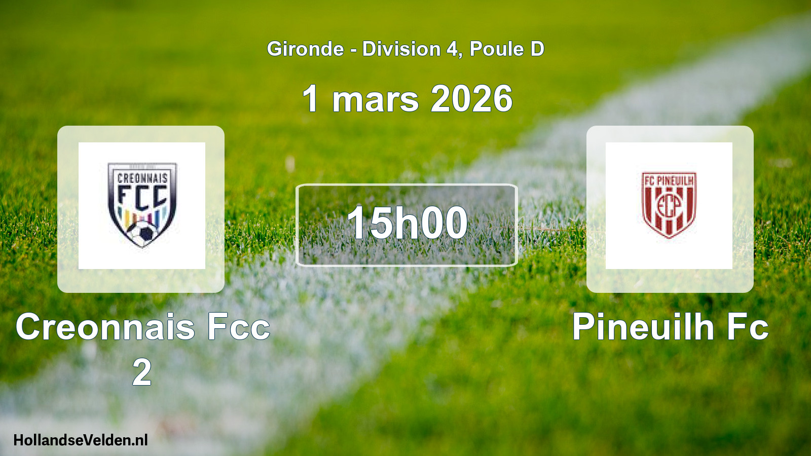 Geplande wedstrijd: Creonnais Fcc 2 - Pineuilh Fc (1 maart 2026)