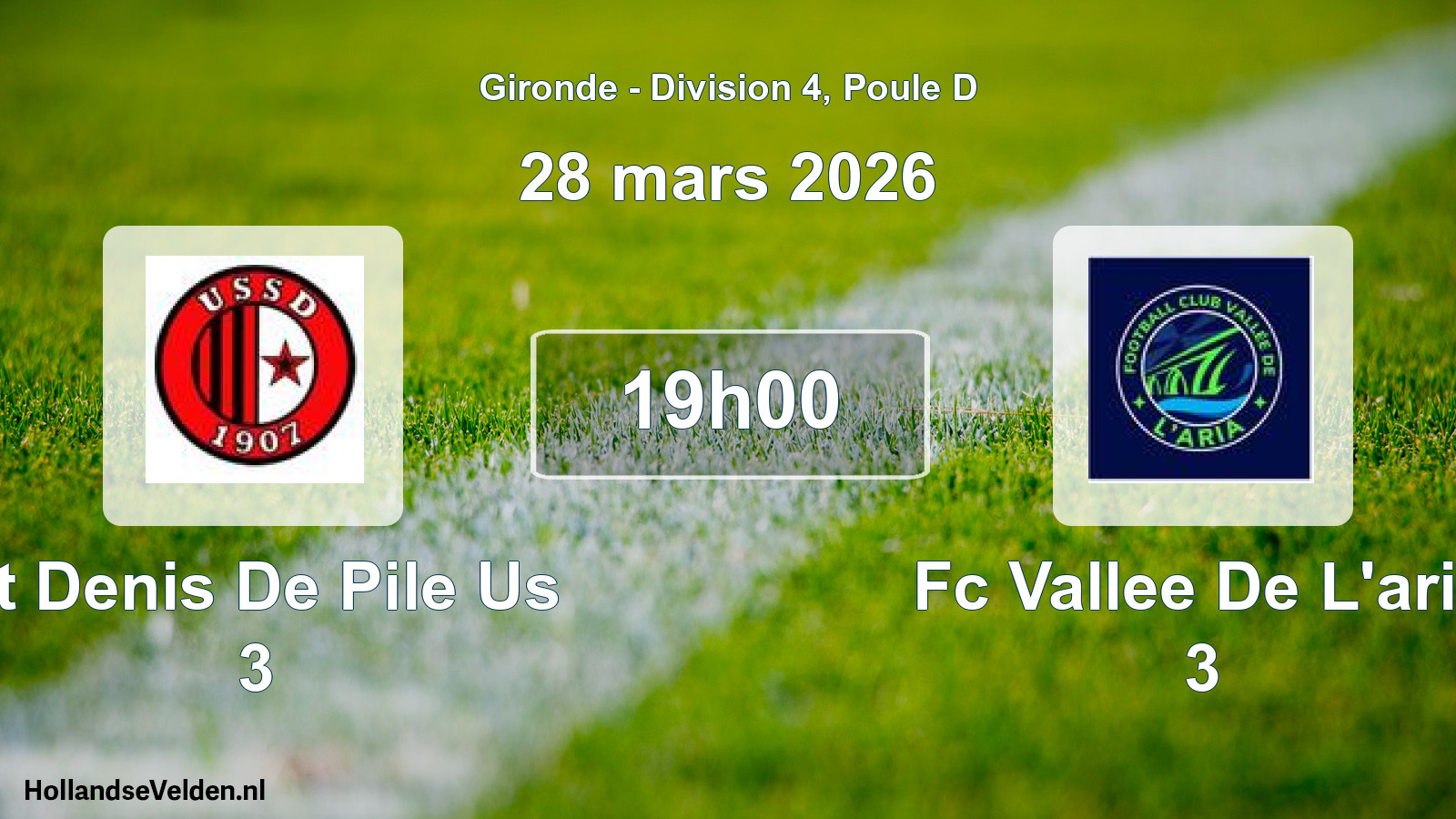 Scheduled Match: St Denis De Pile Us 3 - Fc Vallee De L'aria 3 (28 March 2026)