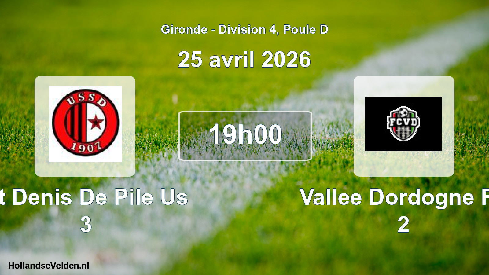 Scheduled Match: St Denis De Pile Us 3 - Vallee Dordogne Fc 2 (25 April 2026)