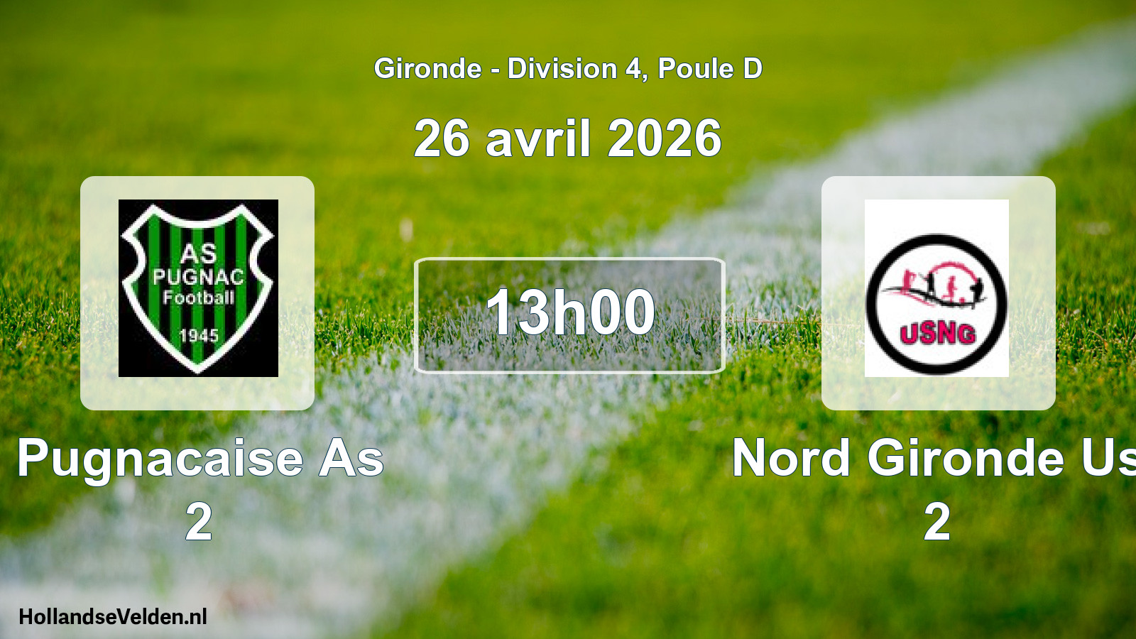 Scheduled Match: Pugnacaise As 2 - Nord Gironde Us 2 (26 April 2026)