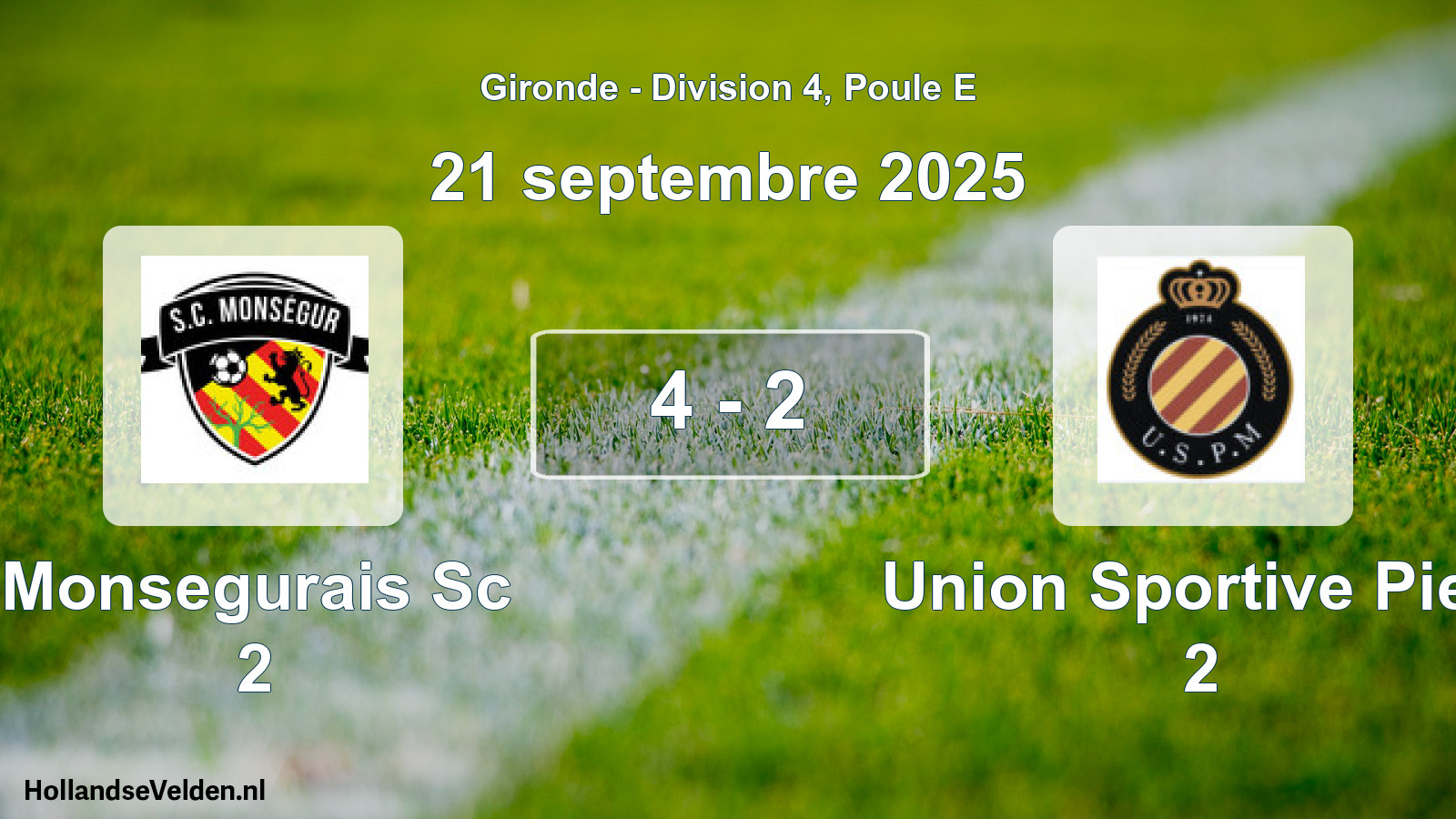 Total number of matches played: Monsegurais Sc 2 - Union Sportive Pierr 2 4 - 2 (21 September 2025)
